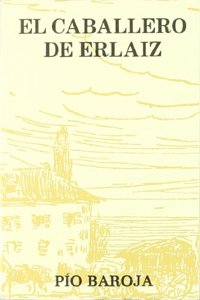 El caballero de ErlaÌiz (Novelas de postguerra) (Spanish Edition)