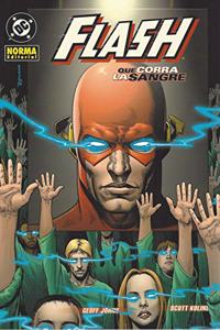 Flash, Que corra la sangre