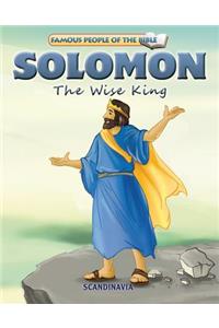 Solomon the Wise King