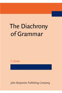 Diachrony of Grammar