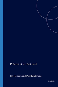 Prevost Et Le Recit Bref