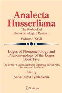 Logos of Phenomenology and Phenomenology of the Logos. Book Five