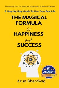The Magical Formula For Happiness and Success