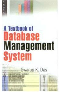 A Textbook of Database Management System