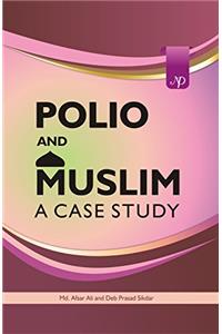 Polio and Muslim- A Case Study