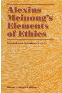 Alexius Meinong's Elements of Ethics