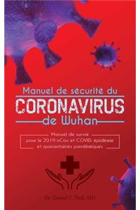 Manuel de sécurité du corona-virus de Wuhan