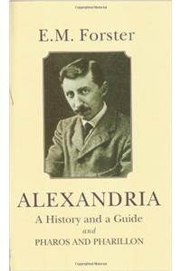 Alexandria (Abinger Edition of E.M. Forster)