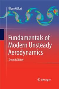 Fundamentals of Modern Unsteady Aerodynamics