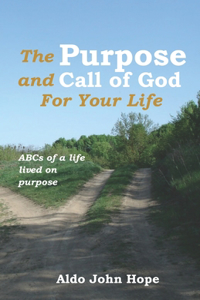 Purpose and Call of God for your life