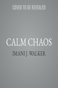 Calm Chaos