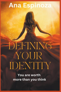 Defining Your Identity