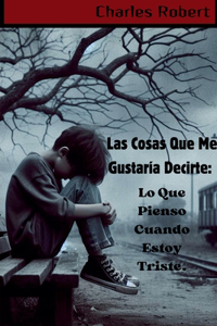 Cosas Que Me Gustaría Decirte