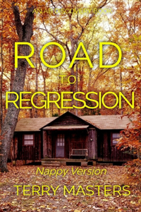Road To Regression (Nappy Version)