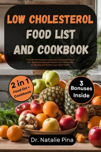 Low Cholesterol Food List and Cookbook