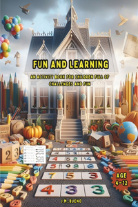 Fun and Learning