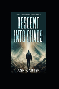 Descent Into Chaos