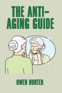 Anti-Aging Guide