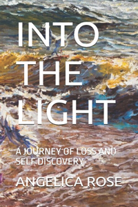 Into the Light