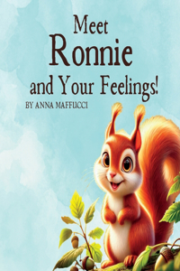 Meet Ronnie and Your Feelings!
