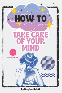 Understanding and Overcoming Mental Health Challenges