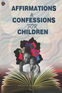 Affirmations and Confessions for Children