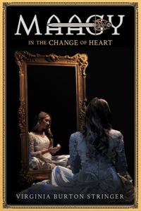 MAAGY in the Change of Heart