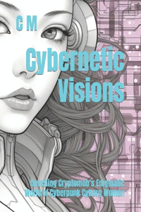 Cybernetic Visions