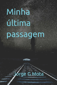 Minha última passagem