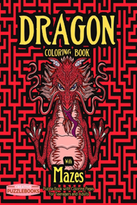 Dragons Coloring Book with Mazes