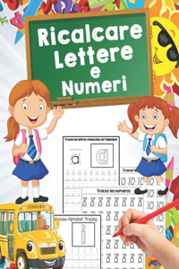 Ricalcare Lettere e Numeri