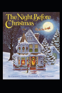 The Night before Christmas By Clement Clarke Moore