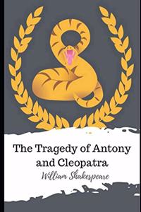 The Tragedy of Antony and Cleopatra