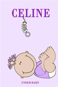 Celine Unser Baby