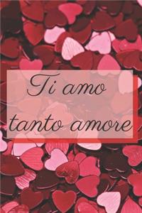 Ti amo tanto amore - cuori