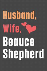 Husband, Wife, Beauce Shepherd