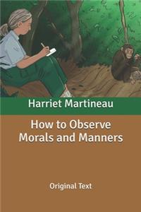How to Observe Morals and Manners
