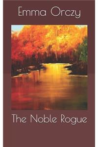 The Noble Rogue