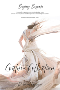 Buying Bespoke - Create Your Couture Collection