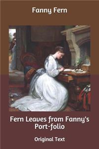 Fern Leaves from Fanny's Port-folio