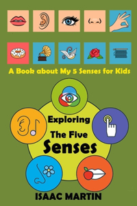 Exploring The Five Senses