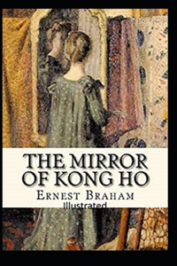 The Mirror of Kong Ho Illustrated