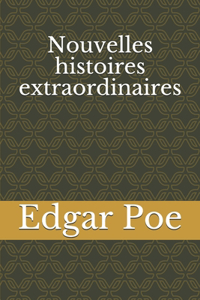 Nouvelles histoires extraordinaires