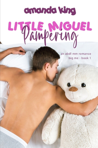 Pampering Little Miguel
