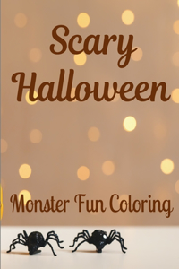 Scary Halloween Monster Fun Coloring