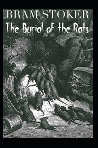 The Burial of the Rats Annotated