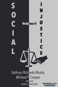 Social Injustice, Volume II