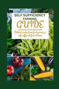 Self Sufficiency Farming Guide