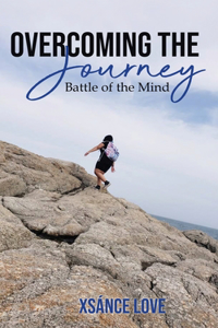 Overcoming the Journey: Battle of the Mind