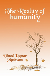 Reality of Humanity